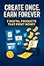 Create Once, Earn Forever: ...