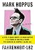 Fahrenheit-182. L’autobiografia del cantante, bassista e fond... by Mark Hoppus
