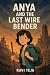 Anya and the Last Wirebender