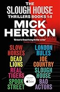 The Slough House Thrillers Books 1-8