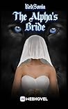 The Alpha's Bride...