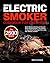 Electric Smoker Cookbook for Beginners by Delois Townsend