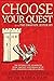 Choose Your Quest: The Dwarven Jester Spy: An Interactive Humorous High Fantasy Espionage With Orcs, Dwarves, Goblins & More (Choose Your Quest: Interactive Adventure Books for Kids & Teens)