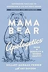 Mama Bear Apologetics Guide to Sexuality and Gender Identity: Biblical Truth for Raising Kids with Confidence in Today’s Culture (Newest Edition) Mama Bear Apologetics Guide to Sexuality and Gender Identity: Biblical Truth for Raising Kids with Confidence in Today’s Culture (Newest Edition)