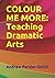 COLOUR ME MORE: Teaching Dr...
