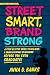 Street Smart, Brand Strong by Anna D. Banks