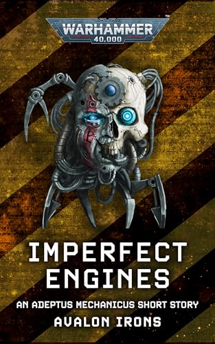 Imperfect Engines (Warhammer 40,000)