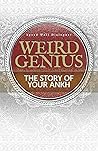 Weird Genius: The Story of Your Ankh Weird Genius: The Story of Your Ankh