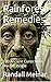 Rainforest Remedies: 100 An...