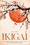 IKIGAI: un Viaje ...