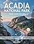 Acadia National Park Travel...