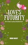 LOVE'S FUTURITY