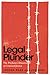 Legal Plunder: The Predator...