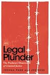 Legal Plunder: Th...