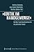 »Kritik im Handgemenge«: Die Marx'sche Gesellschaftskritik als politischer Einsatz (Edition Moderne Postmoderne) (German Edition)