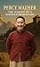 Percy Mather: The Making of...