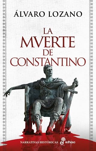 La muerte de Constantino (Hardcover)