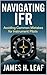 Navigating IFR: Avoiding Common Mistakes for Instrument Pilots (Flight and Pilot Information)