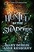 Hunted in the Shadows: A Spellbinding Enemies-to-Lovers Urban Fantasy Adventure (Shot in the Dark Series)