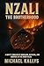 Nzali: The Brotherhood—A Gr...