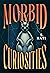 Morbid Curiosities