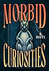 Morbid Curiosities