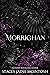 Morrighan: A Dark Fey Arthu...