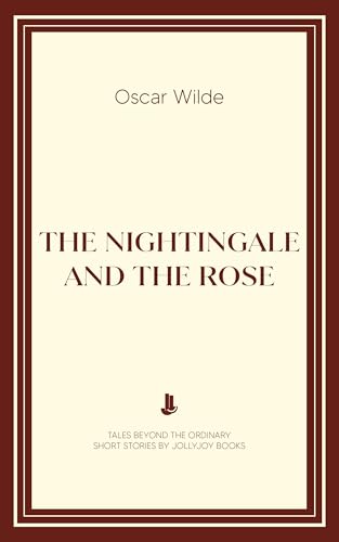 The Nightingale and the Rose