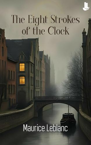 The Eight Strokes of the Clock