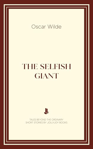 The Selfish Giant