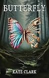 Butterfly (Butterfly Series Book 1)