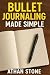 Bullet Journaling Made Simple