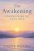 The Awakening: Coming Home ...