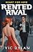 Rented Rival: From Sworn Ri...