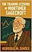 The Trading Lessons of Mortimer Sagecroft by Henrique Simões