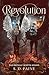 Revolution: Daemons & Lumens Series