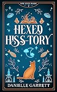 Hexed Hiss-tory