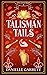 Talisman Tails (Nine Lives ...