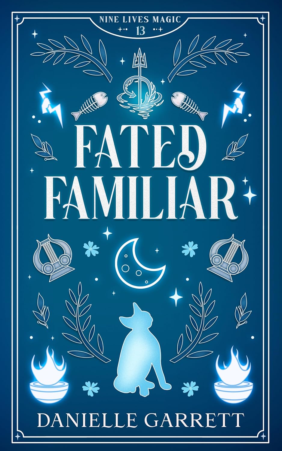 Fated Familiar (Nine Lives Magic, #13)