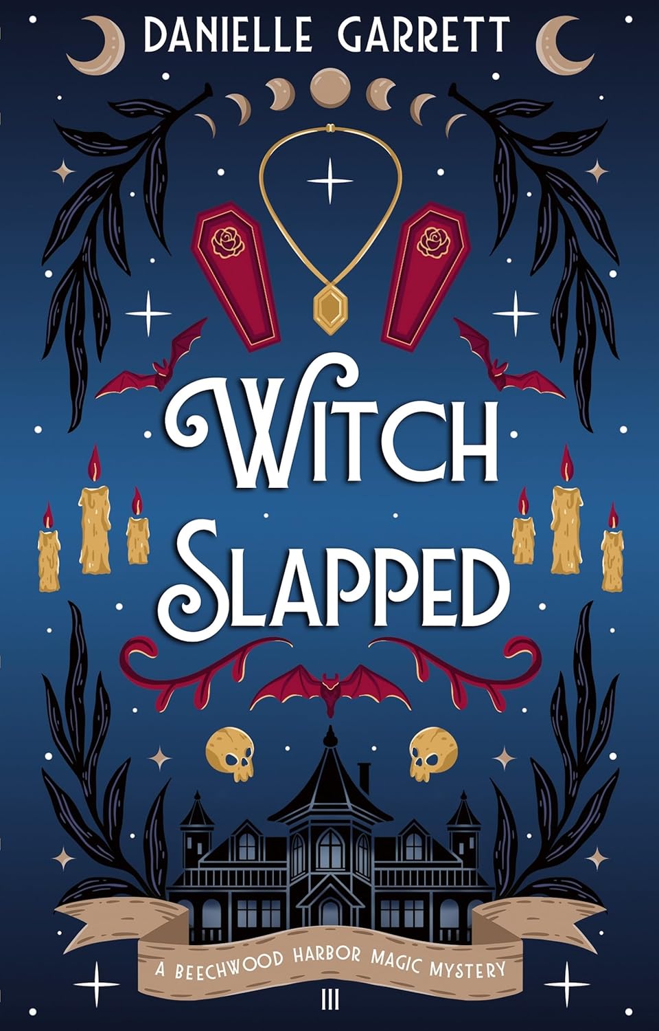 Witch Slapped (Beechwood Harbor Magic Mystery, #3)