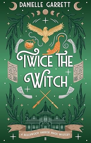 Twice the Witch (Beechwood Harbor Magic Mystery, #2)