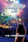 Among Us (The Dyson Bridge Series Book 2)