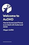 Welcome to AuDHD:...