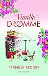 Vanilledrømme by Pernille Redder