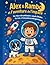 Alex & Rambo et l'aventure de l'espace by Nick Lawson