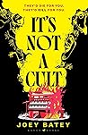 It's Not a Cult