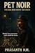 Pet Noir: The Dog Who Knew ...