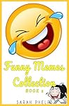 Funny Memes Colle...