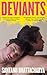 Deviants