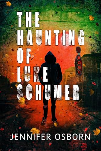 The Haunting of Luke Schumer (Kindle Edition)